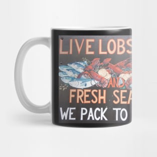 lobster sign Mug